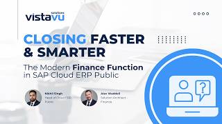 Closing Faster &amp; Smarter The Modern Finance Function in SAP Cloud ERP Public (Webinar)