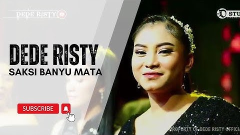 SAKSI BANYU MATA Voc DEDE RISTY I LIVE MUSIC " DEDE RISTY " GANJENE PANTURA I