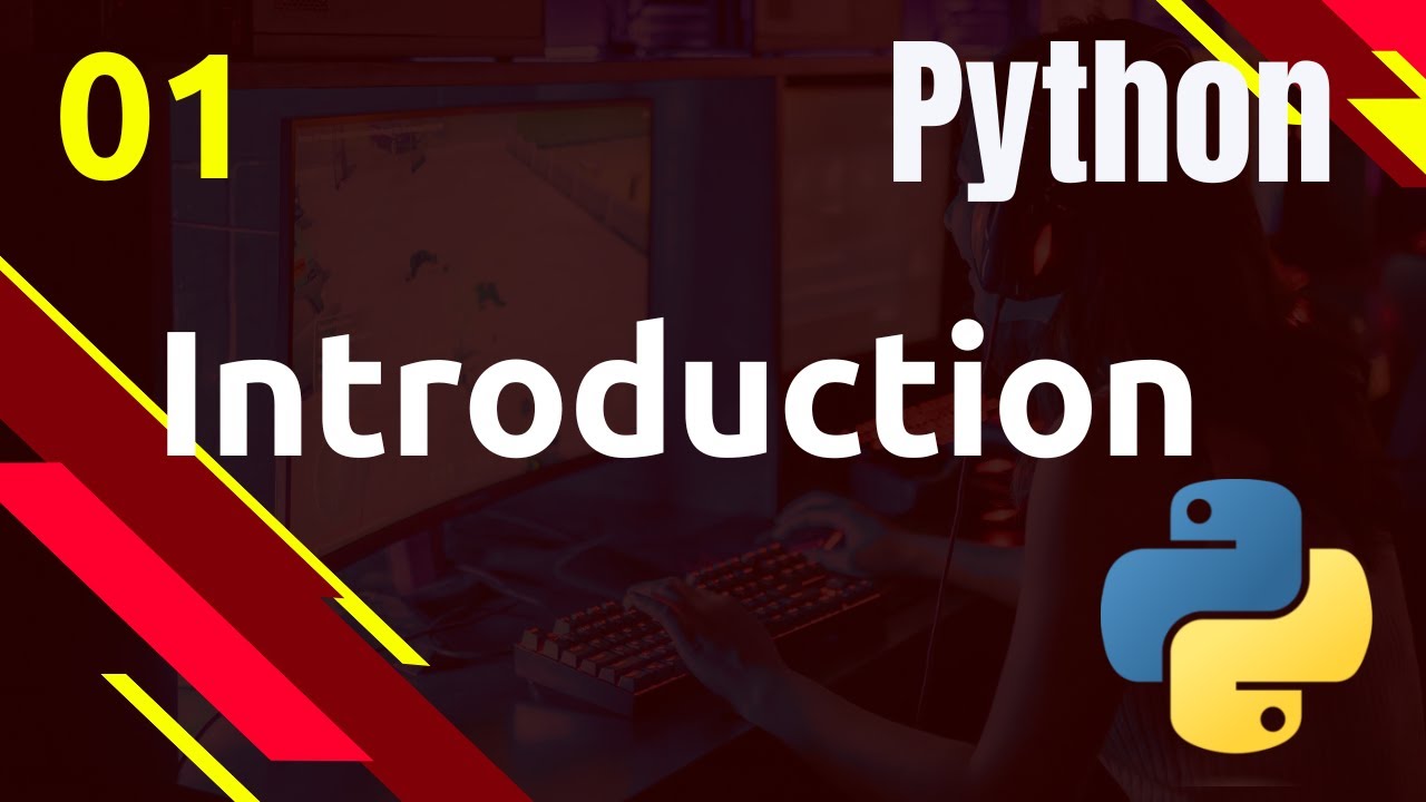PYTHON - 01. Introduction - YouTube