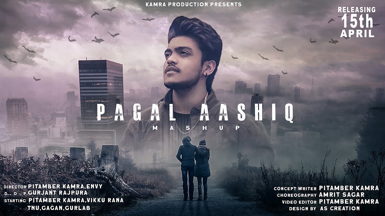 Pagal Aashiq (Mashup Cover) Love Story | Pitamber Kamra | Latest new Punjabi songs 2020 | Sad songs