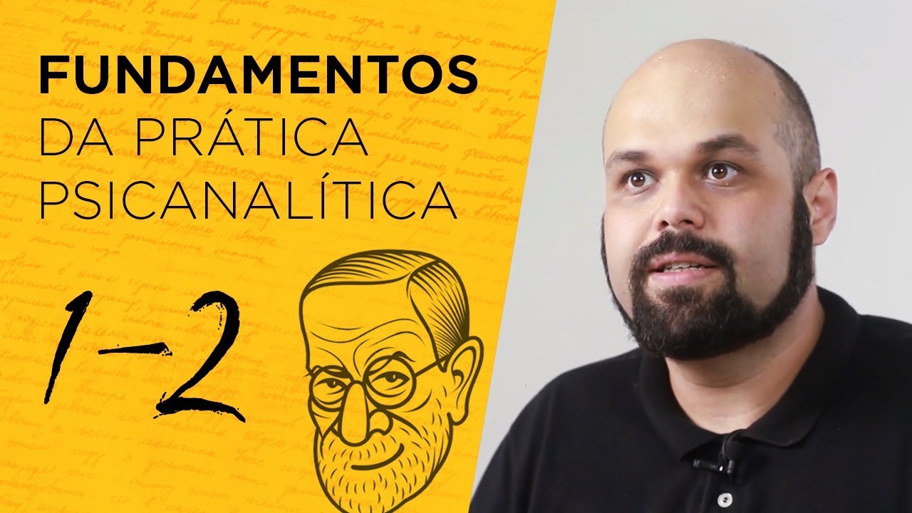 Fundamentos da Prática Psicanalítica