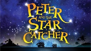 PETER AND THE STARCATCHER: a Theatre Jacksonville production