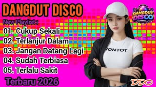 DJ Dangdut Disco Terbaru 2026 🔥 Full Bass Nonstop | Lagu Viral Auto Goyang