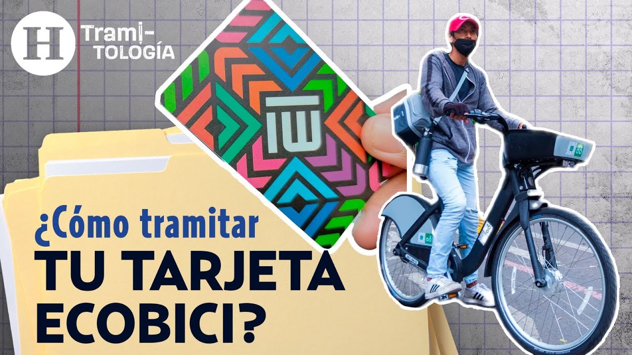 ¿Cómo tramitar tu tarjeta Ecobici en CDMX y ubicar las estaciones en el mapa? | Tramitología