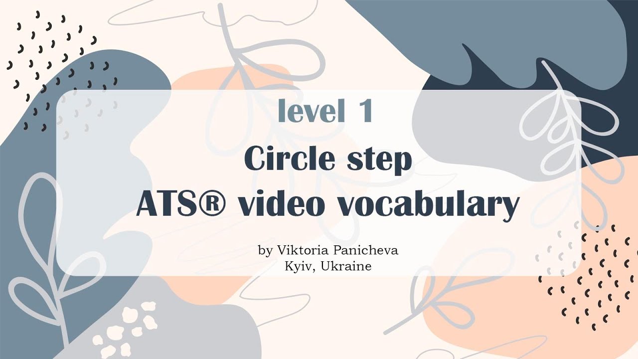 Circle step | ATS® video vocabulary