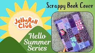 Jelly Roll Scrappy Quilted Book Cover **Free Pattern**