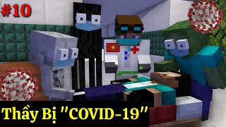 [ Lớp Học Quái Vật ] THẦY BỊ COVID-19 (CORONA)  | Minecraft Animation