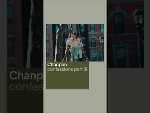 @ChanpanMusic - confessions part iii - DSCVR New Music