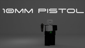 Roblox Script Showcase Episode#923/10mm Pistol