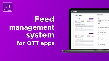 OTTfeed.com manage your video content for Roku Direct Publisher, Roku, FireTV and other OTT apps