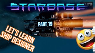 Starbase - Let's Learn Ship Designer - Part 19 - YOLOL Optimisations, PAINT JOB and MORE !!!