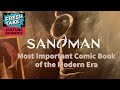 The sandman  the most important modern comic