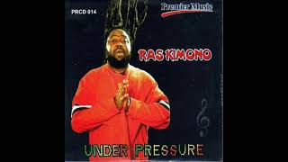 RAS KIMONO - UNDER PRESSURE