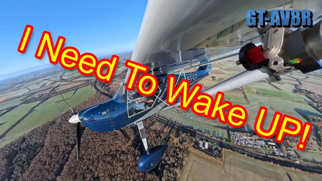 I Need to Wake Up - Flying to Popham Airfield in a EuroFox 912is Taildragger