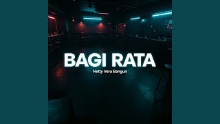 Download Lagu Bagi Rata (Remix)