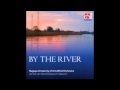 【吹奏楽】バイ・ザ・リヴァー／J.ヴァン デル ロースト　By The River