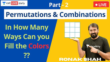 Permutations & Combinations | Part 2 | Quantitative Ability | CAT 2021 | Ronak Shah