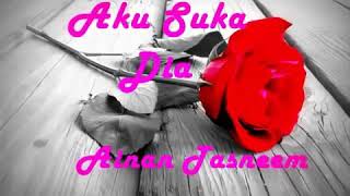 Ainan Tasneem - Aku Suka Dia (Lirik)