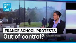 Information France school protests 'rapidly becoming out of control' • FRANCE 24 English Guide