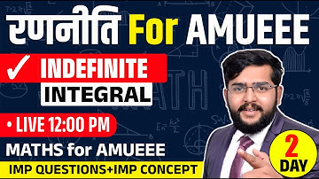 Integral Calculus  | AMUEEE 2024 PYQ series | AMU btech crash course