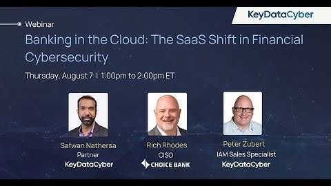Banking in the Cloud: The SaaS Shift in Financial Cybersecurity