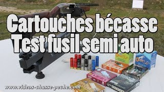 Cartouches bécasse - Test fusil semi auto (Browning Maxus)