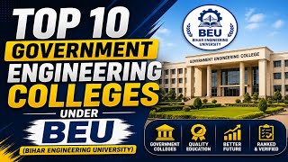 Top 10 Government Engineering college in bihar. #btech #beu #jeemain #bihar #ugeac2026 #bcece