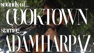 Adam Harpaz | Sounds of... Cooktown