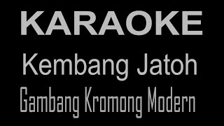 karaoke kembang jatoh - GAMBANG KROMONG MODERN