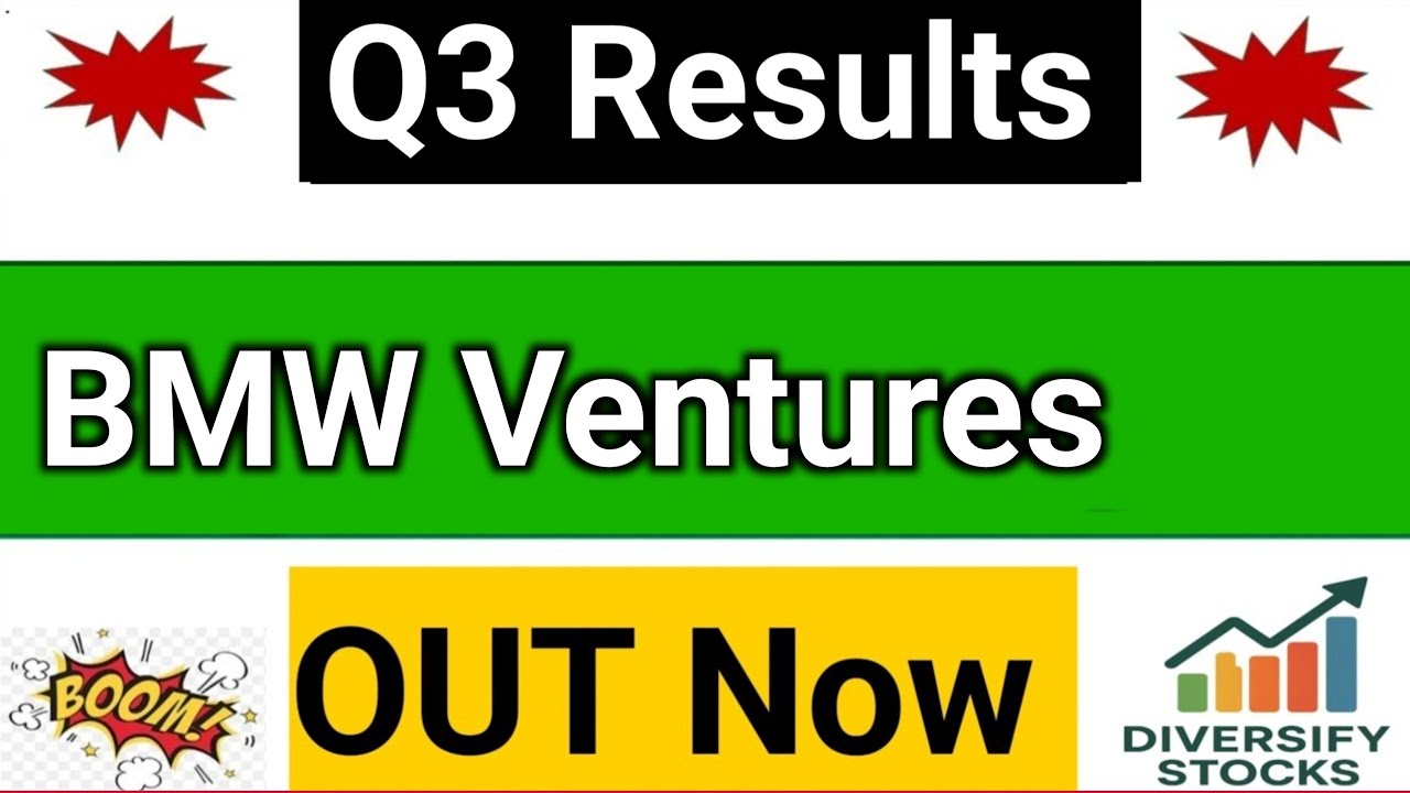 BMW Ventures Q3 Results 2026 | BMW Ventures share latest news | BMW Ventures  Results | BMW Dividend