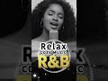 Chill & Soulful Vibes- 心地よいリズムR&Bチルソング2選 /90's R&B×HipHopの最強チルMIX/Background Music for Work#shorts