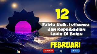 JARANG YANG TAHU !!! Sisi Unik Seseorang yang Lahir pada Bulan FEBRUARI screenshot 5
