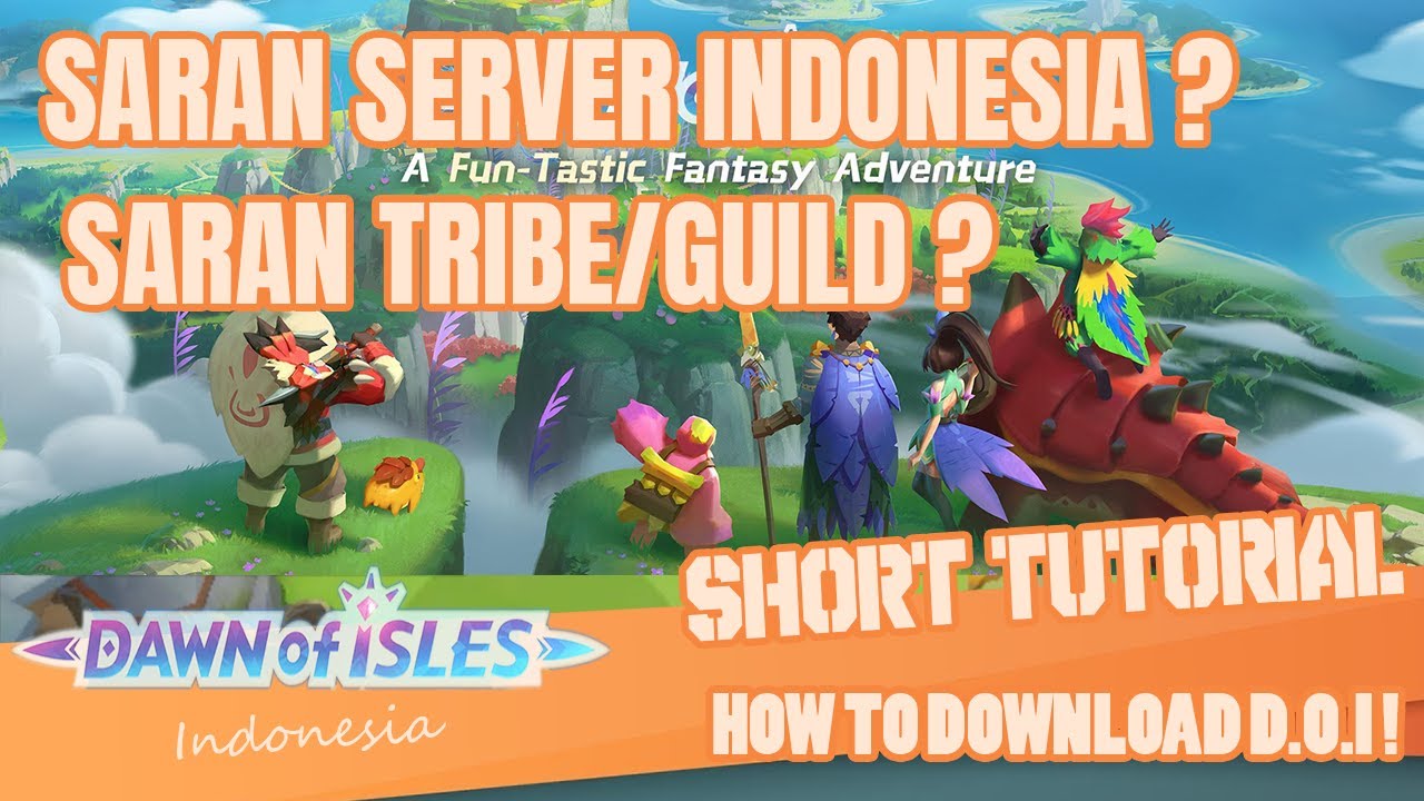 CARA MUDAH DOWNLOAD DAWN OF ISLES MOBILE