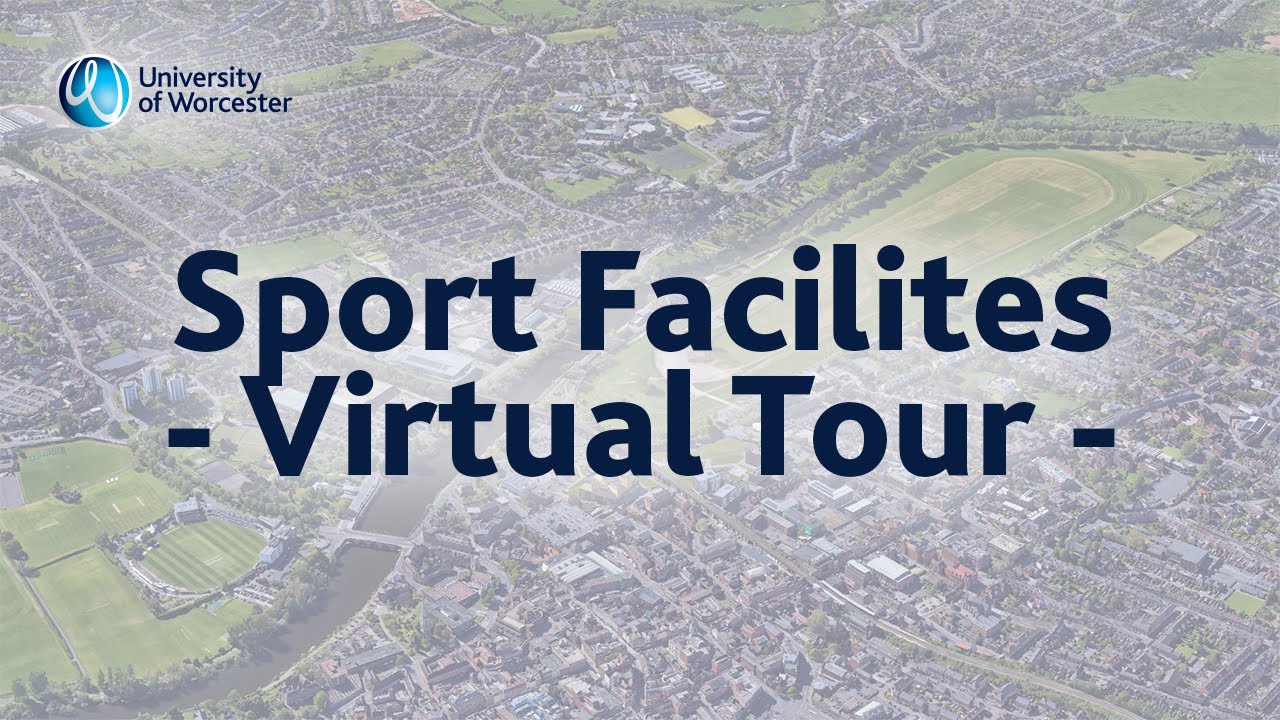 University of Worcester - Sport & Exercise Science - Applicant Day (Virtual Tour)
