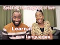THE LANGUAGE OF LOVE// Importance of love languages