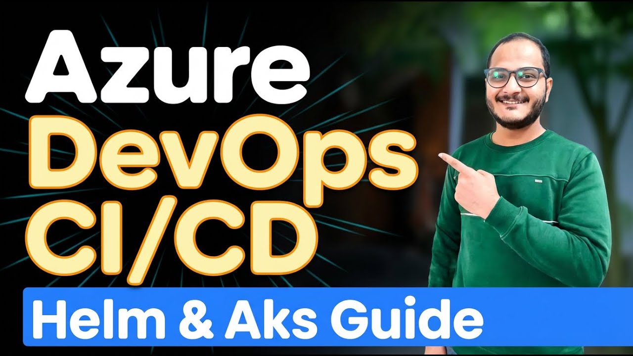 Mastering Azure DevOps CI/CD with Helm & AKS - YouTube