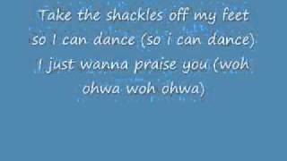 Shackles (praise you) by MARY MARY (lyrics)
