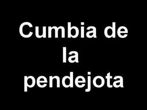 cumbia de la pendejota