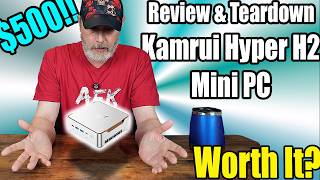 Budget Mini PC- is Kamrui Hyper H2 the One?