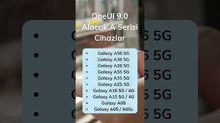 OneUI Alacak Samasung A Serisi Cihazlar #phone #technology #samsung #oneui9  #telefon #update #good