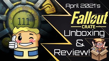 Fallout Loot Crate Unboxing: April 2021