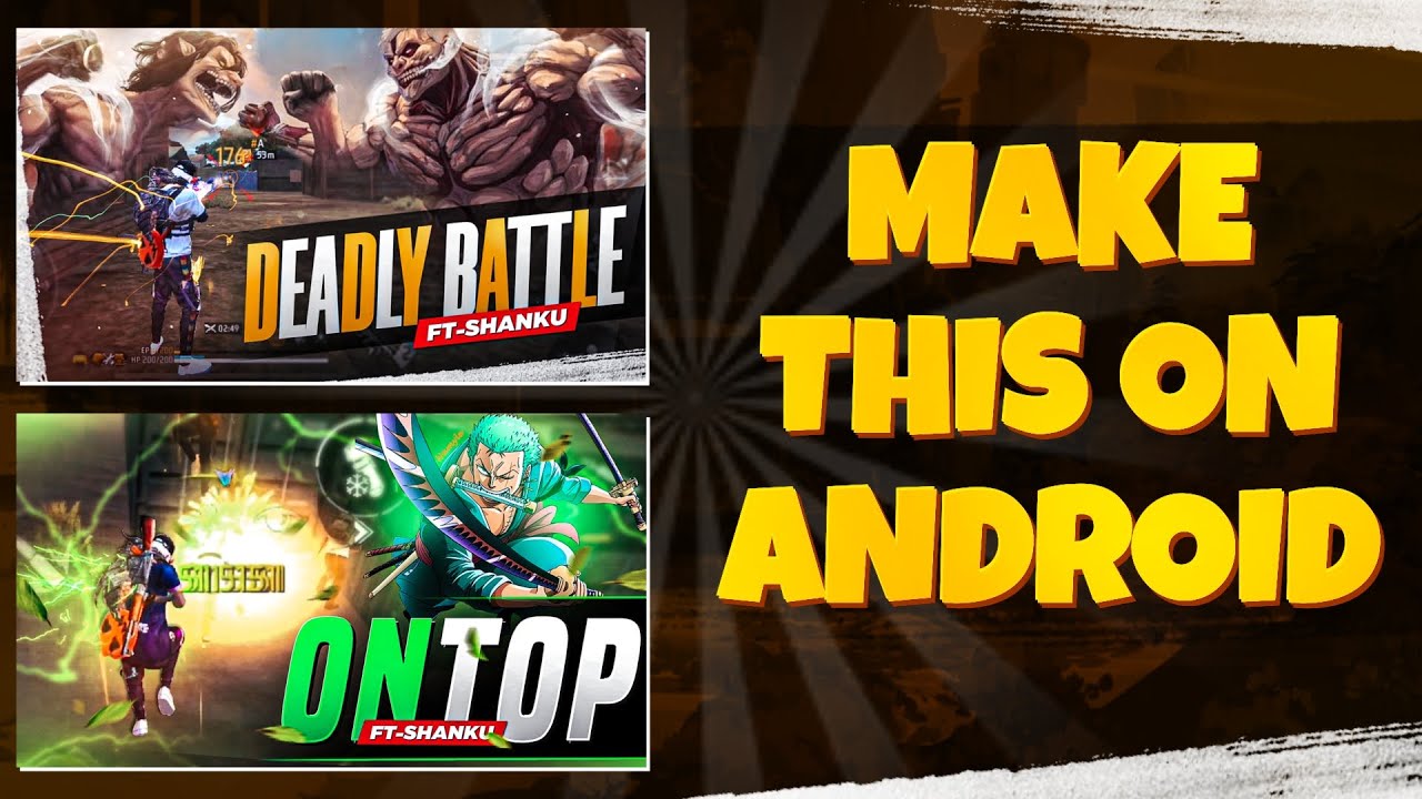how to make free fire tournament highlights thumbnail on Android