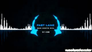 Fast Lane  Bad Meets Evil bass Boosted