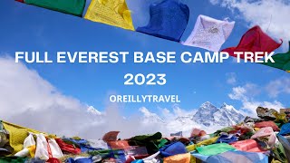 Conquering the Himalayan Dream: Full Everest Base Camp Trek 2023