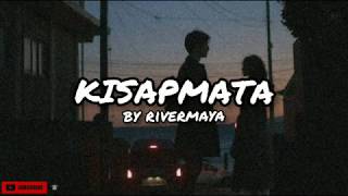 KISAPMATA BY RIVERMAYA LYRICS | LYRICS FAITH