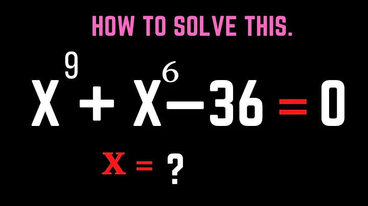 Olympiad Math | Hints To Solving Exponential Equations | x^9+x^6–36=0