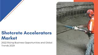 Shotcrete Accelerators Market Size, Share | Exactitude Consultancy Reports
