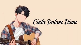 Cinta Dalam Diam (Lirik)