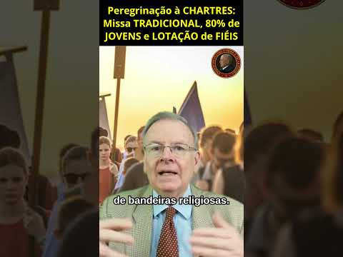 Peregrinação à CHARTRES: Missa TRADICIONAL, 80% de JOVENS e LOTAÇÃO de FIÉIS - Direto de Roma