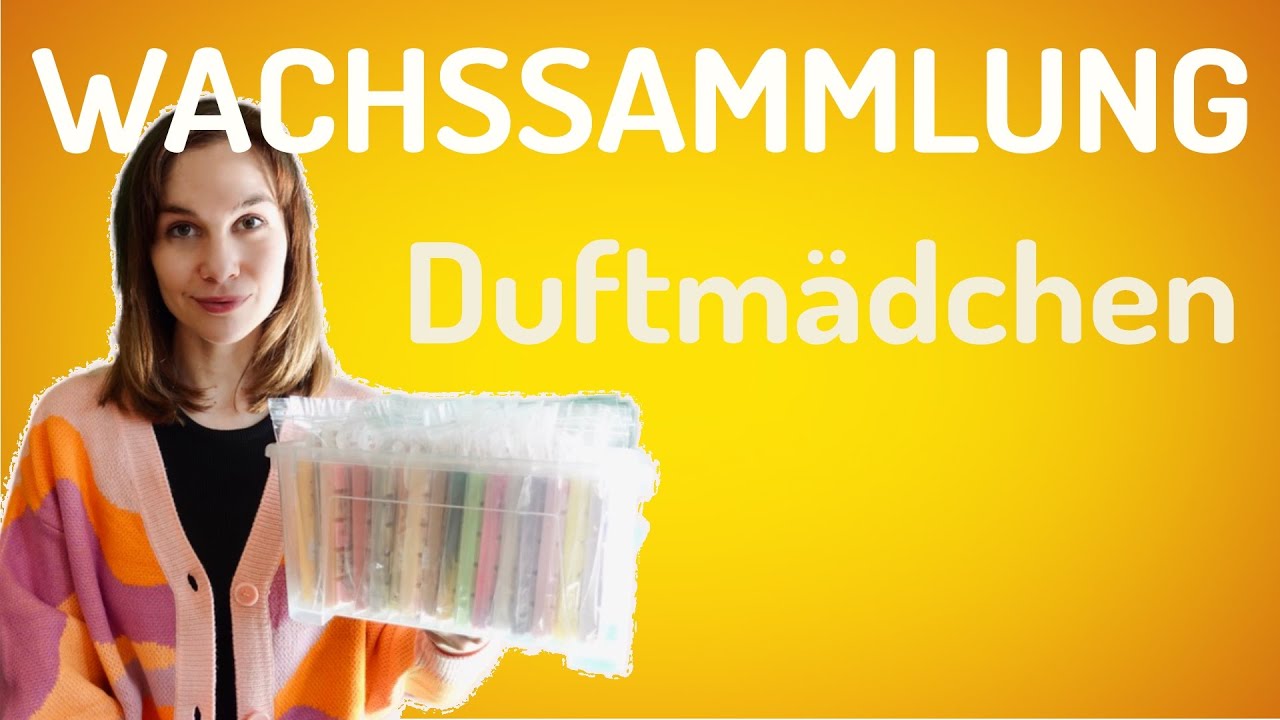 Wachssammlung - Duftmädchen